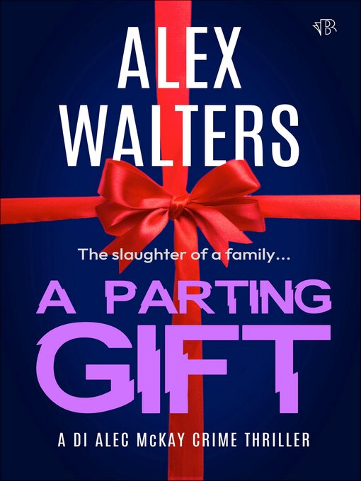 Title details for A Parting Gift by Alex Walters - Wait list